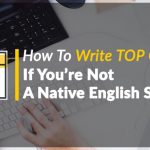 How To Write TOP Content If You’re Not A Native English Speaker