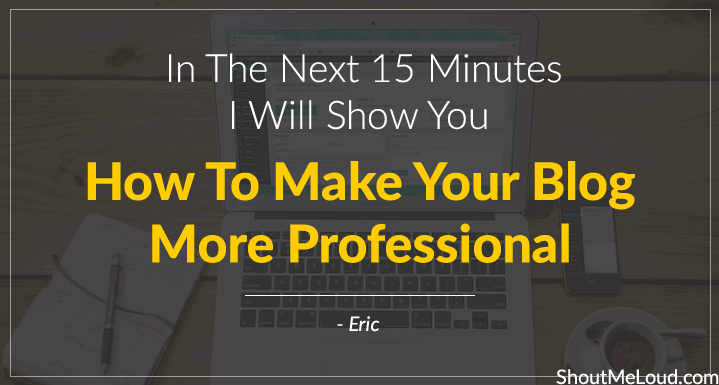 How to make blog more Professional