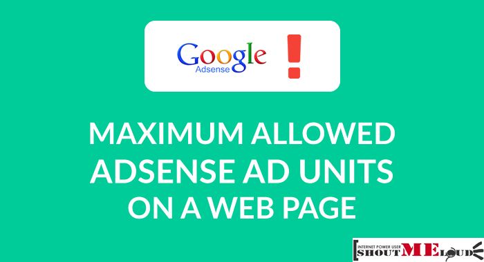 Maximum Allowed Adsense Ads Units