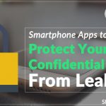 These 3 Smartphone Apps Protect Your Confidential Data from Hackers
