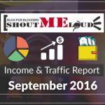 ShoutMeLoud September 2016 Earnings & Traffic Report: $31890