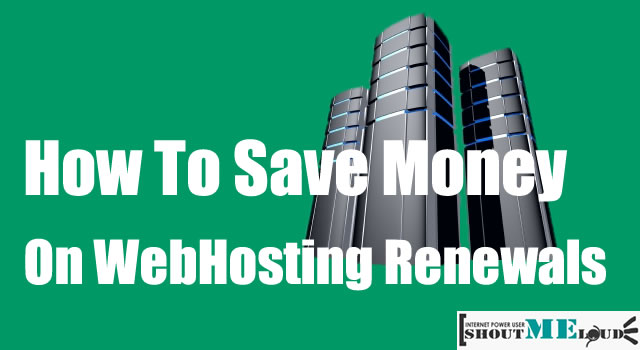Save Money on Web Hosting Renewal