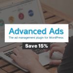 Save 15% On Advanced Ads – WP Ad Management Plugin
