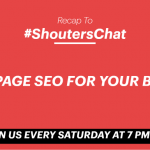 On Page SEO For Your Blog – A #ShoutersChat Recap
