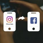 Wondering How To Automatically Post Instagram Stories On Facebook? Here Is How!
