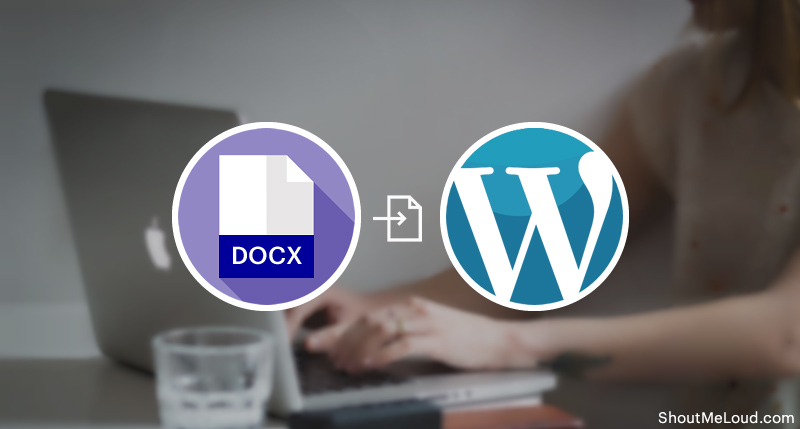 Import Content From Docx To WordPress
