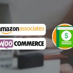 A Complete Guide To Creating An Amazon Affiliates Site With WooCommerce