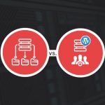 Shared WordPress Hosting vs Managed Hosting: What One Is Best For You?